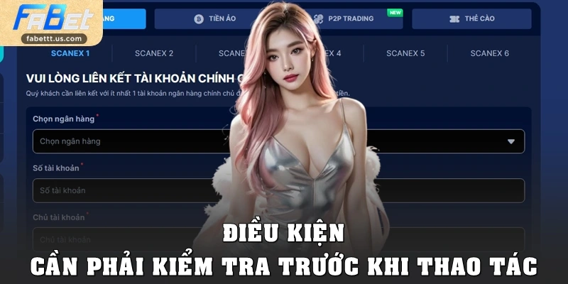 Điều kiện cần phải kiểm tra trước khi thao tác