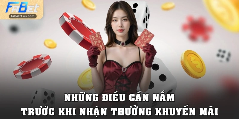 Những điều cần nắm trước khi nhận thưởng khuyến mãi